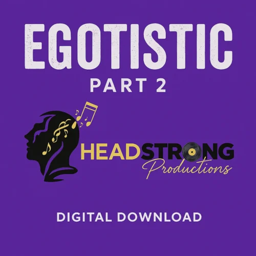 Egotistic – Part 2